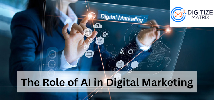The Role of AI in Digital Marketing