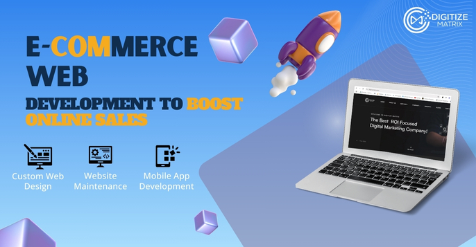 E-commerce Web Development To Boost Online Sales